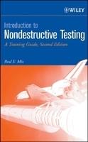 Introduction to Nondestructive Testing: A Training Guide, 2nd Edition