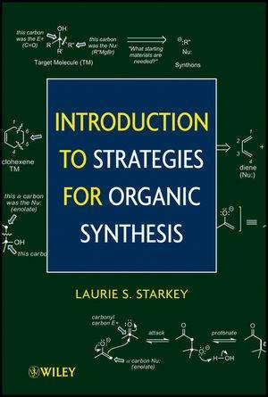 Introduction to Strategies for Organic Synthesis 