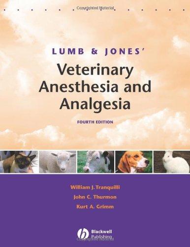 Lumb and Jones' Veterinary Anesthesia and Analgesia