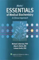 Mark's Essentials of Medical Biochemistry: A Clinical Approach