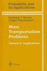 Mass Transportation Problems: Volume II: Applications (Probability and Its Applications) 