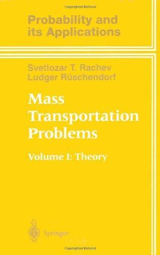 Mass Transportation Problems: Volume I: Theory (Probability and Its Applications) 