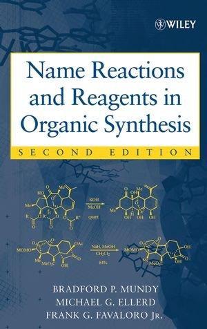 Name Reactions and Reagents in Organic Synthesis 