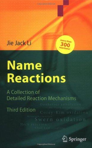 Name Reactions: A Collection of Detailed Mechanisms and Synthetic Applications