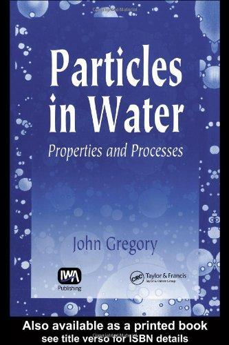 Particles in Water: Properties and Processes