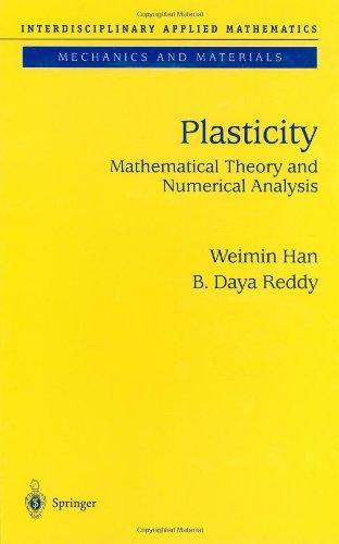 Plasticity: Mathematical Theory and Numerical Analysis