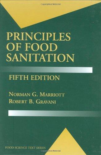 Principles of Food Sanitation (Food Science Text Series)