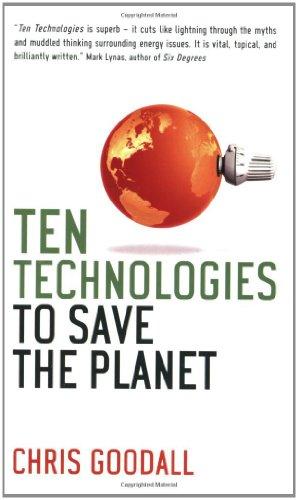  Ten Technologies to Save the Planet 