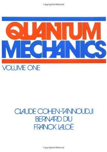 Quantum Mechanics, Volume 1