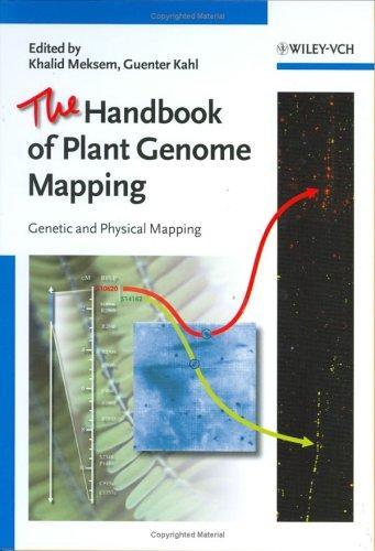 The Handbook of Plant Genome Mapping: Genetic and Physical Mapping