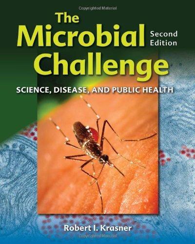 The Microbial Challenge: Science, Disease, and Public Health