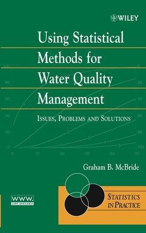 Using Statistical Methods for Water Quality Management: Issues, Problems and Solutions