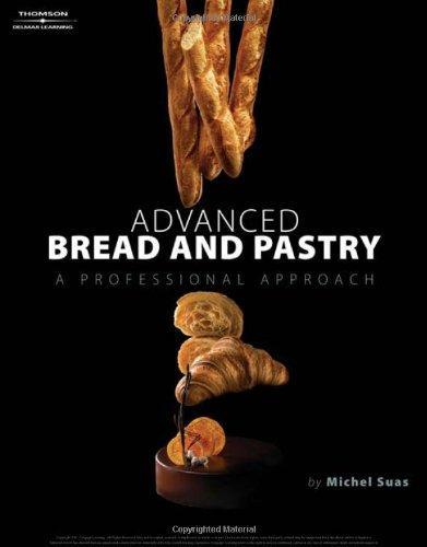 Advanced Bread and Pastry 