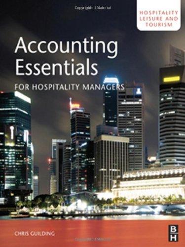 Accounting Essentials for Hospitality Managers, Volume 17, Second Edition (Hospitality, Leisure and Tourism) 