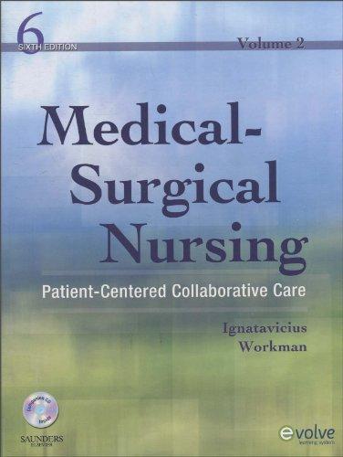 Medical-Surgical Nursing: Patient-Centered Collaborative Care, 2-Volume Set, 6e 