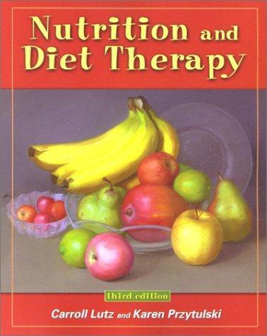 Nutrition and Diet Therapy 