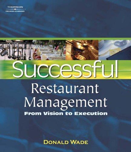 Successful Restaurant Management: From Vision to Execution 