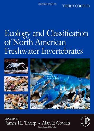 Ecology and Classification of North American Freshwater Invertebrates, Third Edition (Aquatic Ecology (Academic Press))