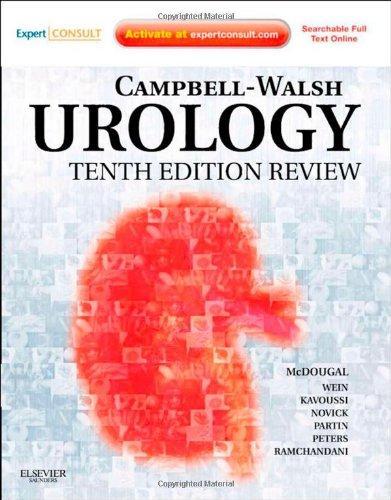 Campbell-Walsh Urology 10th Edition Review, 1e