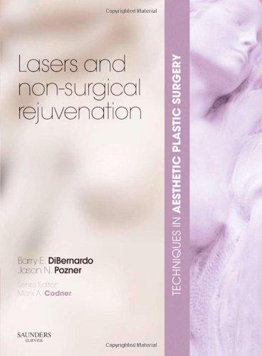 Techniques in Aesthetic Plastic Surgery Series: Lasers and Non-Surgical Rejuvenation with DVD, 1e (Techniquesin Aesthetic Surgery)