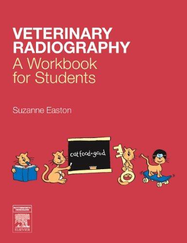 Veterinary Radiography: A Workbook for Students