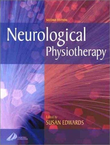 Neurological Physiotherapy: A Problem-Solving Approach