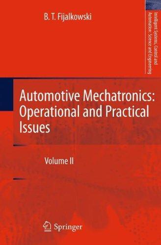 Automotive Mechatronics: Operational and Practical Issues: Volume II