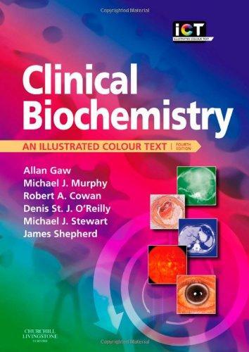 CLINICAL BIOCHEMISTRY AN ILLUSTRATED COLOR TE