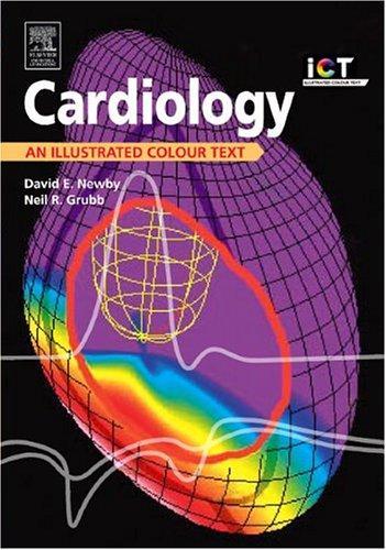 Cardiology: An Illustrated Colour Text