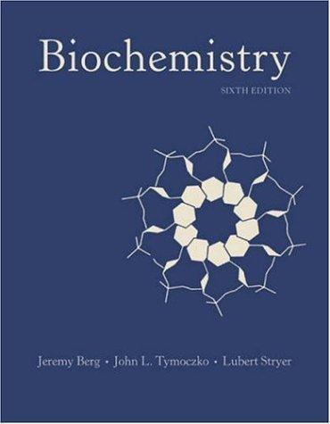 Biochemistry (Biochemistry (Berg)) 