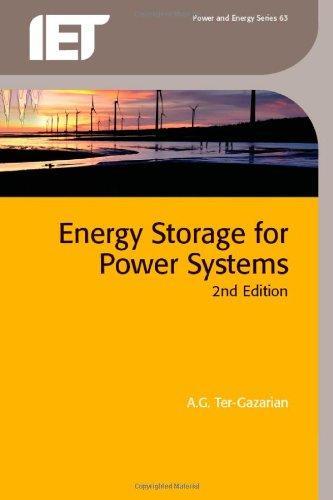 Energy Storage for Power Systems, 2nd Edition (Iet Power and Energy Series)
