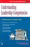 Understanding Leadership Competencies: Creating Tomorrow's Leaders Today