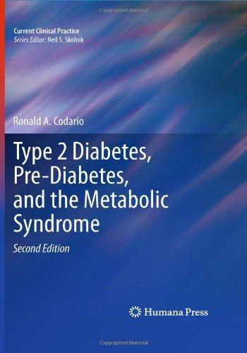 Type 2 Diabetes, Pre-Diabetes, and the Metabolic Syndrome