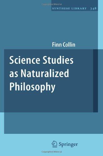 Science Studies as Naturalized Philosophy (Synthese Library) 