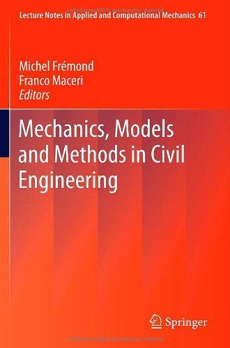 Mechanics, Models and Methods in Civil Engineering (Lecture Notes in Applied and Computational Mechanics) 