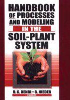 Handbook of Processes and Modeling in the Soil-Plant System