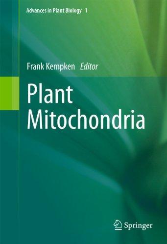 Plant Mitochondria (Advances in Plant Biology) 