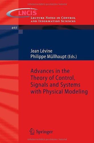 Advances in the Theory of Control, Signals and Systems with Physical Modeling