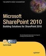 Microsoft SharePoint 2010: Building Solutions for SharePoint 2010