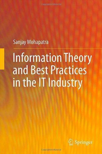 Information Theory and Best Practices in the IT Industry 