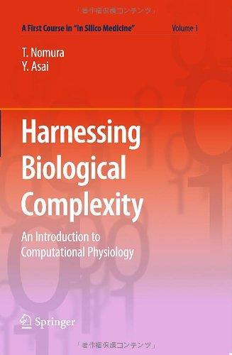 Harnessing Biological Complexity: An Introduction to Computational Physiology