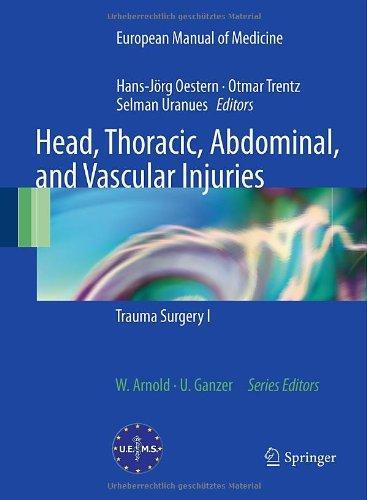 Head, Thoracic, Abdominal, and Vascular Injuries: Trauma Surgery I