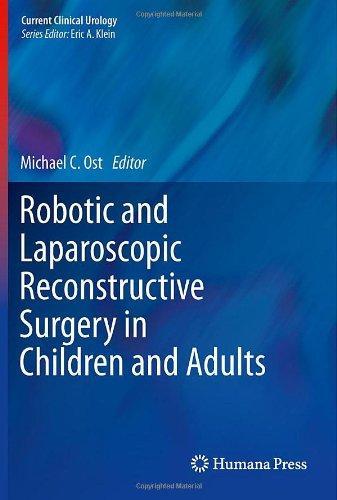 Robotic and Laparoscopic Reconstructive Surgery in Children and Adults