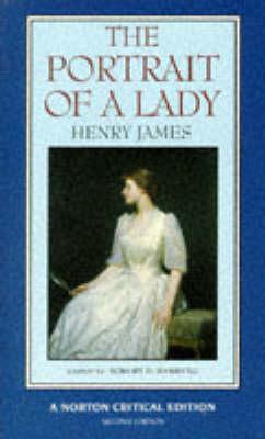 The Portrait of a Lady (Norton Critical Editions)