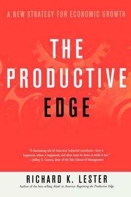 The Productive Edge: A New Strategy For Economic Growth