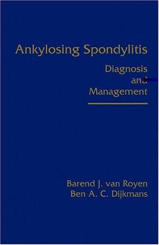 Ankylosing Spondylitis: Diagnosis and Management