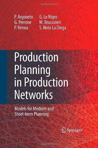 Production Planning in Production Networks: Models for Medium and Short-Term Planning