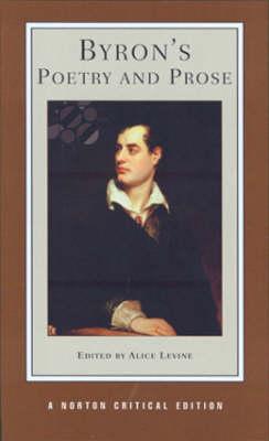 Byron's Poetry and Prose (Norton Critical Edition)