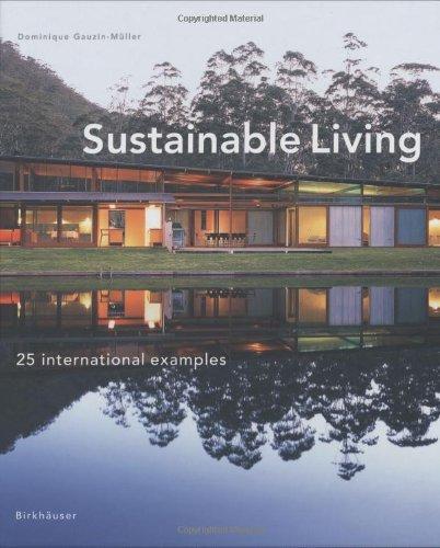 Sustainable Living: 25 International Examples