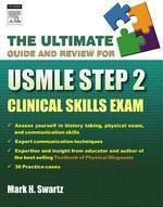 The Ultimate Guide & Review for USMLE Step 2 Clinical Skill Exam